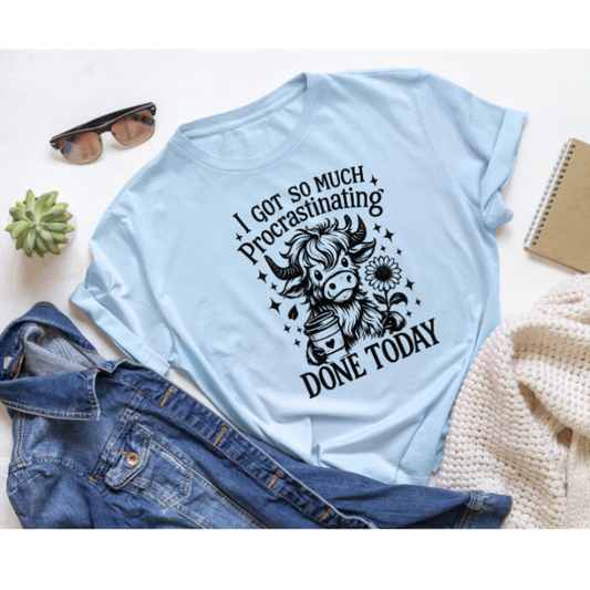 Procrastinating Done Today - Style 1 - Adult Shirt